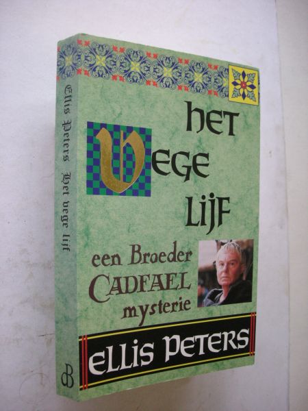 Peters,Ellis / Janssens, P.vert. - Het Vege Lijf (The santuary Sparrow) een Broeder Cadfael chronicle