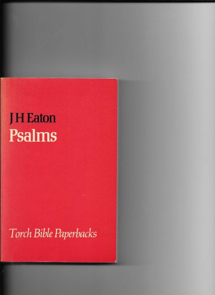 Eaton, J H - Psalms