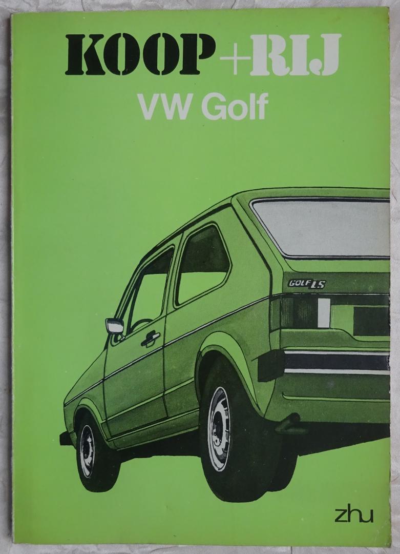 Redactie - Koop + Rij VW Golf [ isbn 9023591887 ]
