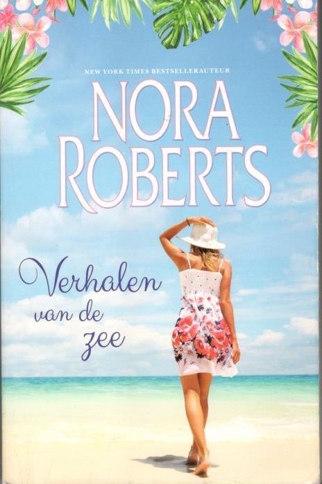 Roberts, Nora - Verhalen van de zee [2 in 1] Bevat: Tussen water en wind + Goud onder de golven