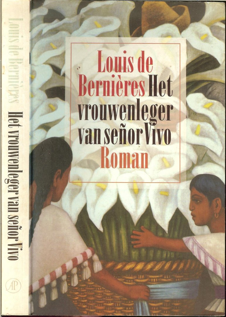 Bernieres, Louis. de  .. Vertaald door Tineke Davids - Het vrouwenleger van senor Vivo