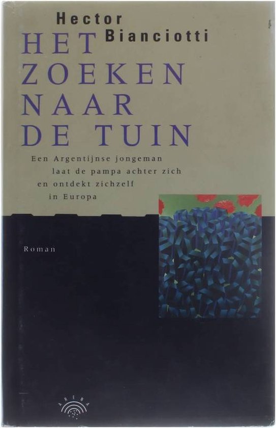 Bianciotti - Het zoeken naar de tuin