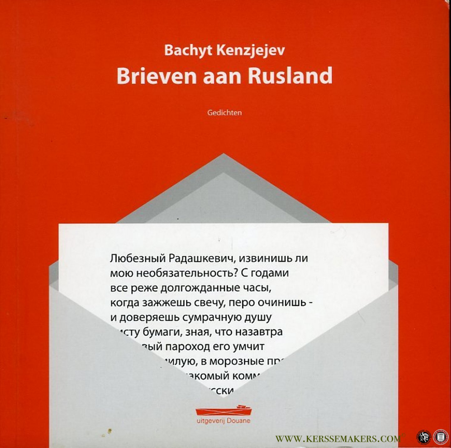 Kenzjejev, Bachyt - Brieven aan Rusland. Gedichten. Vertaald uit het Russisch door Arie van der Ent