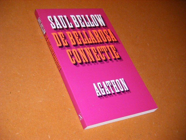 Bellow, Saul - De Bellarosa Connectie