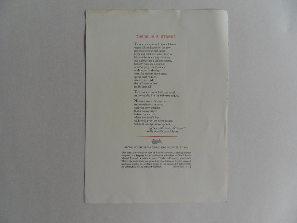Meyer, Gerard Previn. [ SIGNED by the poet ]. - There is a Street. - Poem. [ Broadsheet - numbered 65 / 150 ].