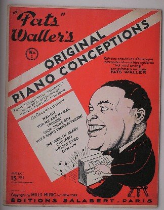 WALLER, FATS, - Original piano conceptions. Refrains populaires d`amerique interpretes a la maniere moderne "hot and swing" par Fats Waller.