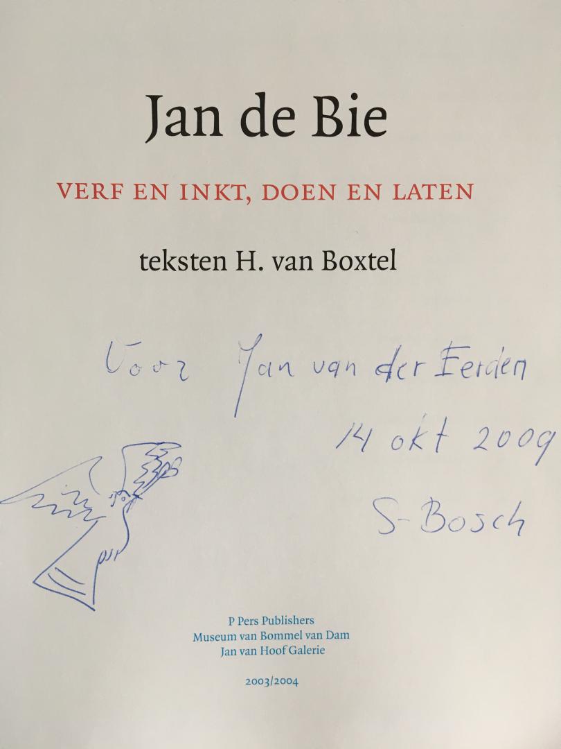 Boxtel, H. van / Bie, Jan de - Jan de Bie. Verf en inkt, doen en laten.