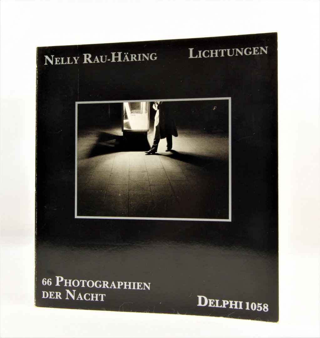 Rau-Häring, Nelly - Lichtungen Sechsundsechzig Photographien der Nacht in Kupfertiefdruck