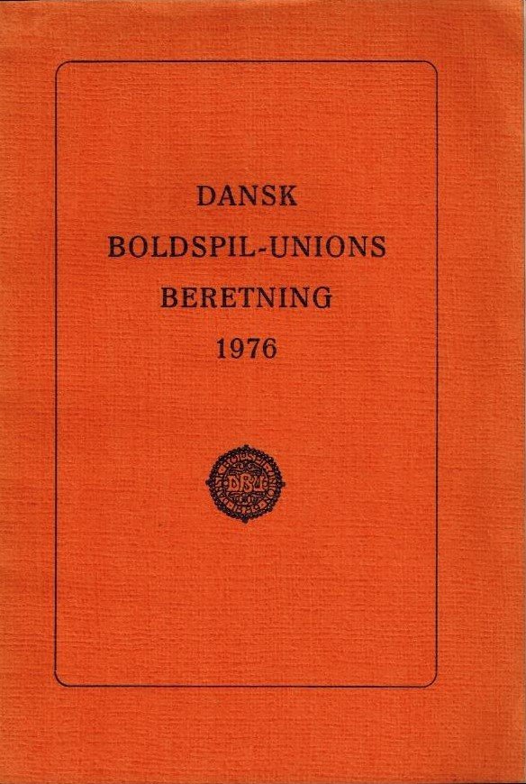  - Dansk Boldspil-Unions beretning 1976