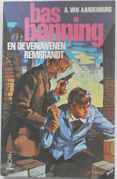 Aardenburg A van; Illustrator: Herson van - Bas Banning en de verdwenen Rembrandt