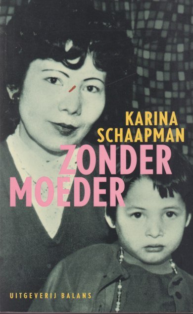 Schaapman, Karina - Zonder moeder