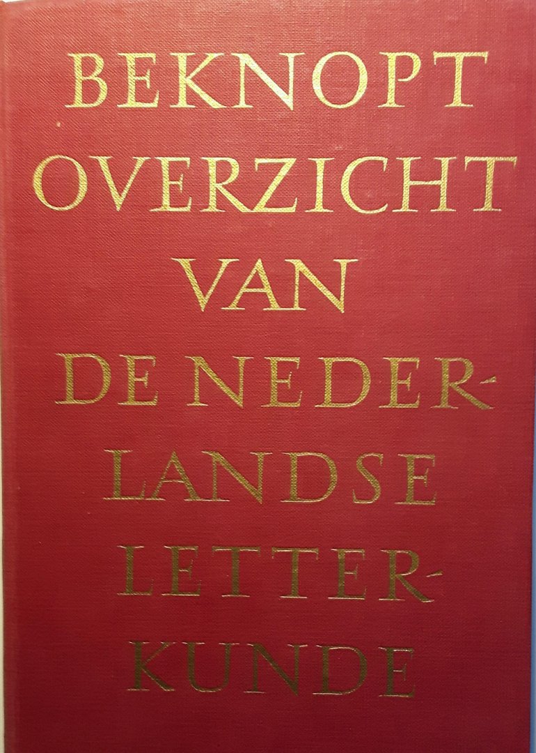 Leeuwen, W.L.M.E. van - Beknopt overzicht van de Nederlandse letterkunde