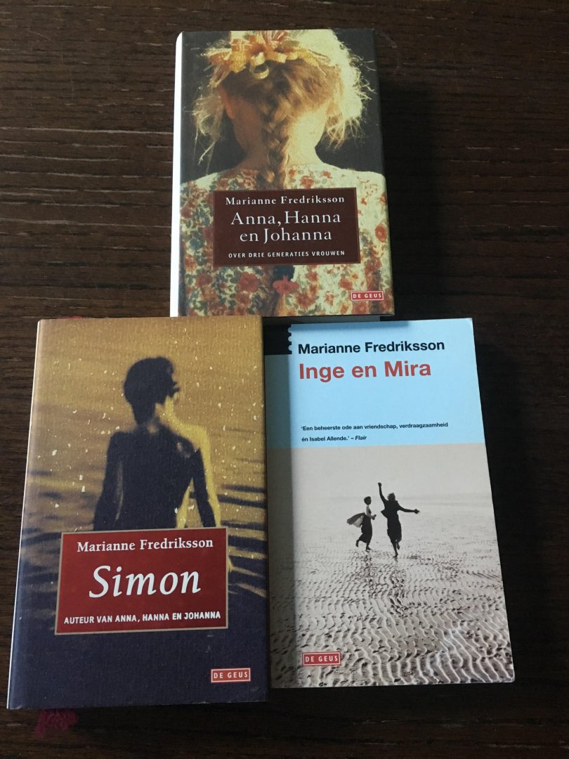 Fredriksson, M. - Drie boeken Van Marianne Frederiksson; Inge en Mira, Anna Hanna en Johanna & Simon