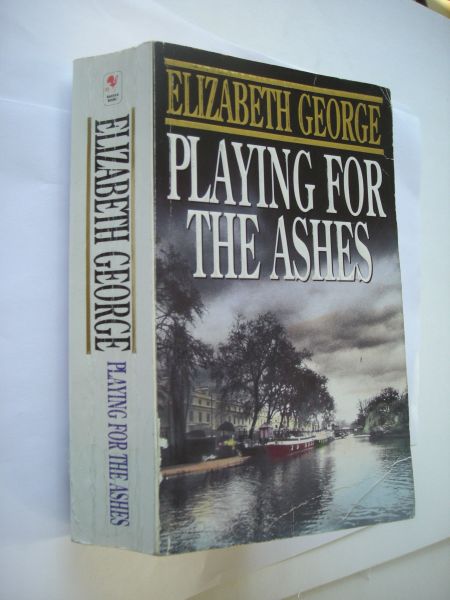 George, Elizabeth - Playing for the Ashes (Inspector Lynley novel)