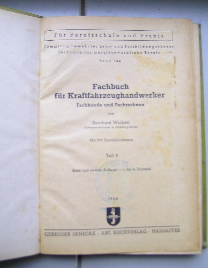 Wichert, Berhard - Fachbuch für Kraftfahrzeughandwerker--Teil 3