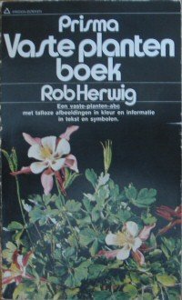 Herwig, Rob - Prisma vaste plantenboek