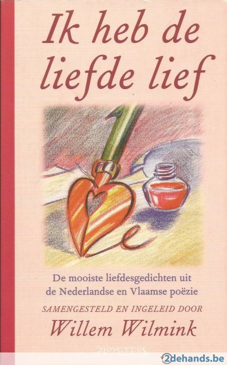 Willmink , Willem - Ik heb de Liefde Lief