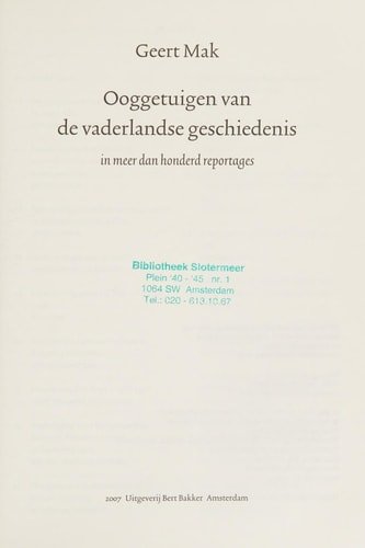 Mak, Geert - Oogegetuigen van de vaderlandse geschiedenis