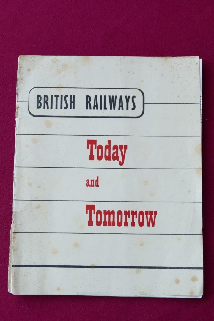 British Railways - British Railways Today and Tomorrow (2 foto's)
