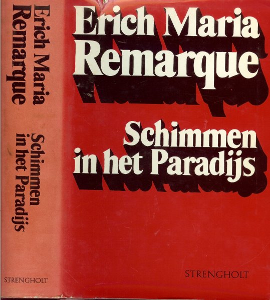 Remarque, Erich Maria .. Vertaald door Frédérique van der Velde - Schimmen in het paradijs