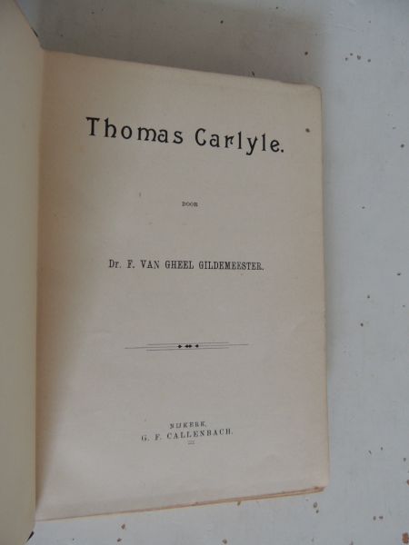 Dr.F.van Gheel Gildemeester - Thomas Carlyle