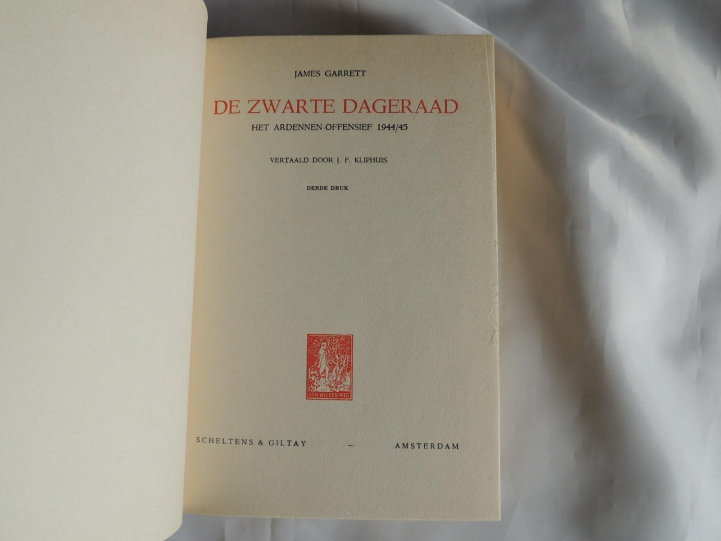 Garret, James - J F Kliphuis - De zwarte dageraad Het Ardennen Offensief 1944 / 45