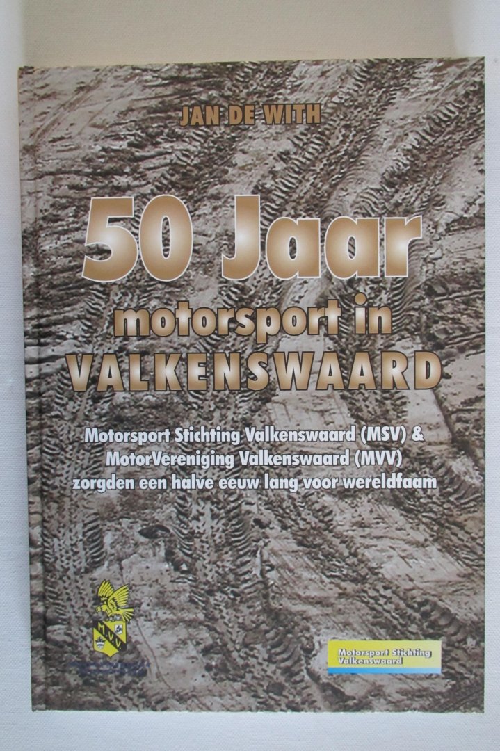Jan de With - 50 jaar motorsport in Valkenswaard