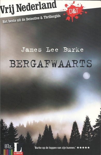 BURKE, JAMES LEE - Bergafwaarts - (Het beste uit de Detective & thrillergids Vrij Nederland)