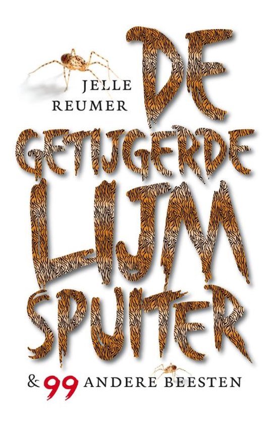 Jelle Reumer - De getijgerde lijmspuiter