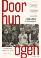 Door hun ogen - Familieverhalen uit de Holocaust