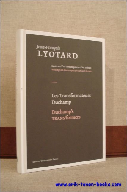 Jean-Francois Lyotard Onder redactie van: Herman ParretMet medewerking van: Dalia Judovitz - Transformateurs Duchamp / Duchamp's TRANS/formers, Jean-Francois Lyotard