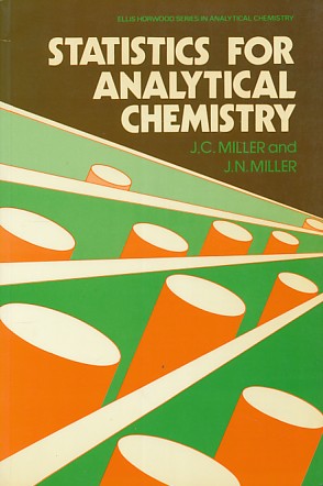 Miller, J.C. / Miller, J.N. - Statistics for analytical chemistry.