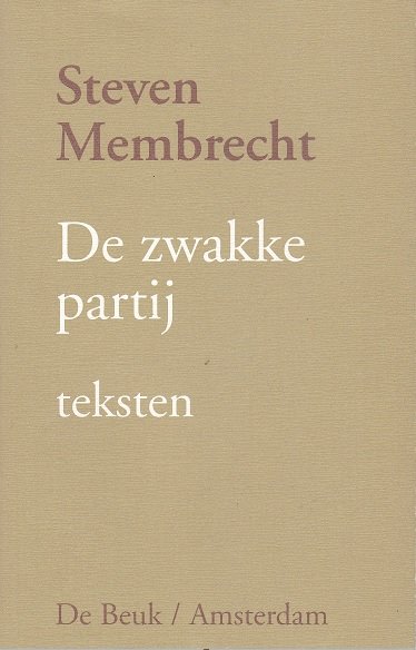 Membrecht, Steven - De zwakke partij