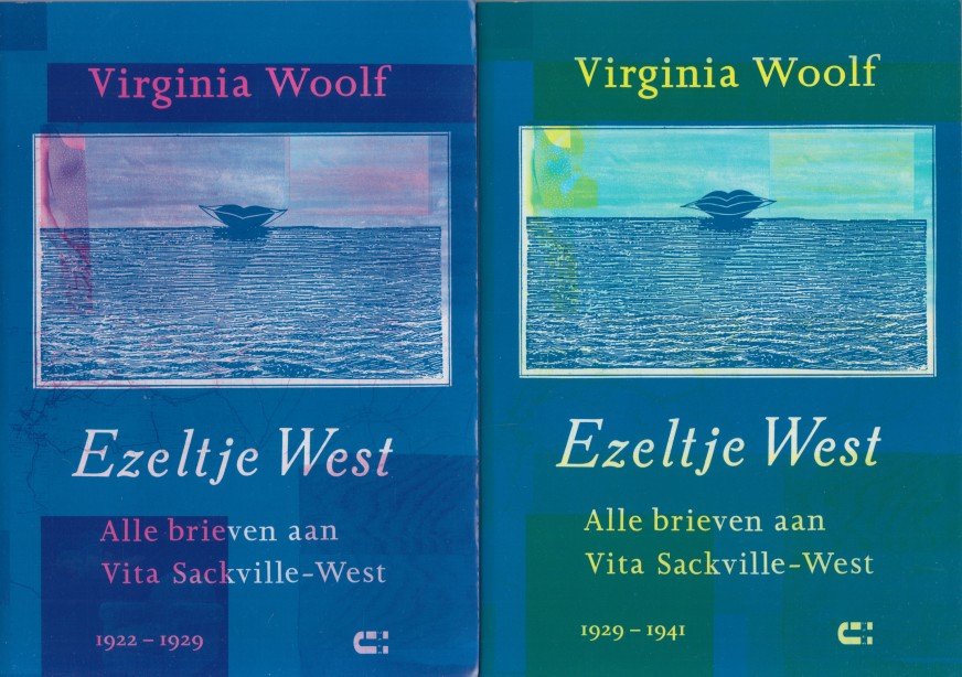 Woolf, Virginia - Ezeltje west (Alle brieven aan Vita Sackville-West).
