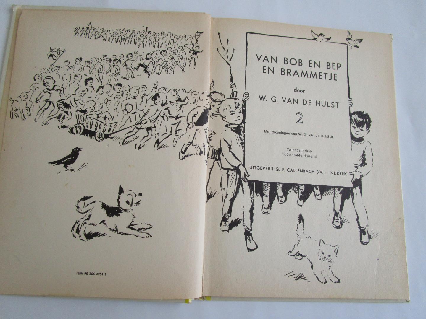 Hulst, W.G. van de (auteur)  Hulst, W.G. van de, jr (tekeningen van) - 02 VOOR ONZE KLEINEN;  Van Bob en Bep en Brammetje