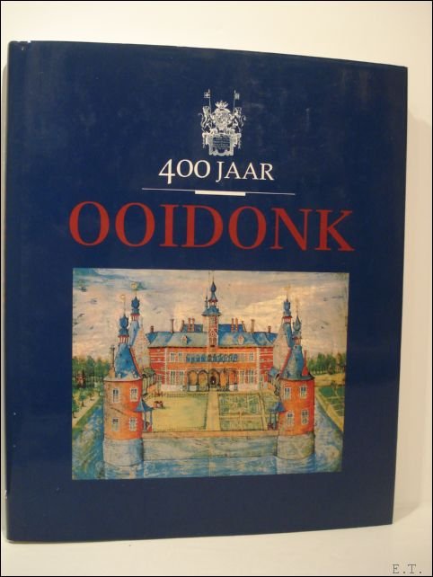 NOEL KERCKHAERT - 400 jaar Ooidonk