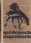 Sinninghe,J.R.W. / Voss, H.D.  (ill.) - Geldersch Sagenboek