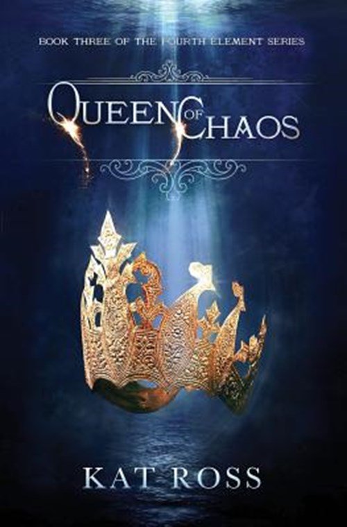 Kat Ross - Queen of Chaos