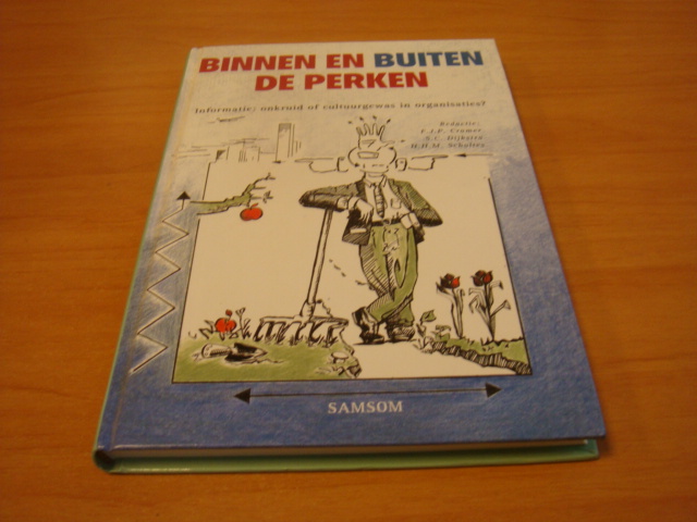 Cramer, F.J.P e.a - Binnen en buiten de perken - Informatie : onkruid of cultuurgewas in organisaties