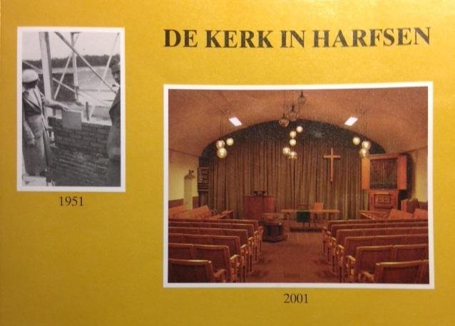 Bleumink, J.G. - De kerk in Harfsen 1951-2001. Halve eeuw Ons Gebouw
