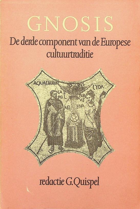 Quispel, G. (red.) - Gnosis. De derde component van de Europese cultuurtraditie