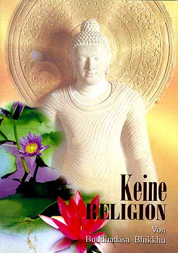 Buddhadasa Bhikkhu - Keine Religion