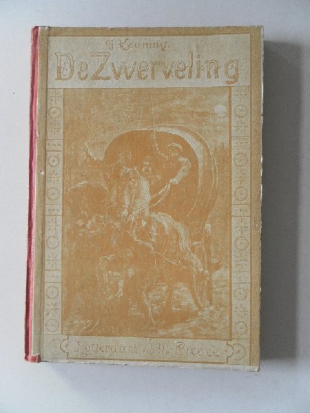 Keuning, J. - De zwerveling. Een bladzijde uit het begin van de geschiedenis der Hervorming uit ons land