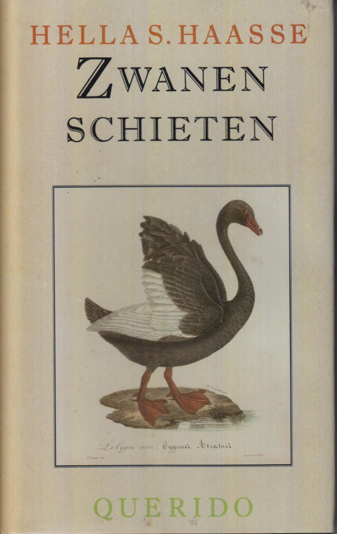 Haasse ( = H.S. van Leleyveld-Haasse (Batavia 2 February 1918 - Amsterdam 29 September 2011), Hélène "Hella" Serafia - Zwanen schieten  - In Zwanen scheiten worden feiten uit haar eigen familieverleden bron van speculatie. Niet de feiten zelf zijn belangrijk, maar de associaties die zij oproepen en het proces van verandering en herschepping, en herinnering.