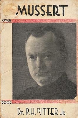 RITTER jr., Dr. P.H. - Over Mussert. (Serie Radicale Figuren).