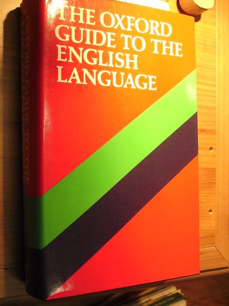 Hawkins, Joyce M, Robert Burchfield, E. S. C. Weiner a.o. - The Oxford Guide to The English Language