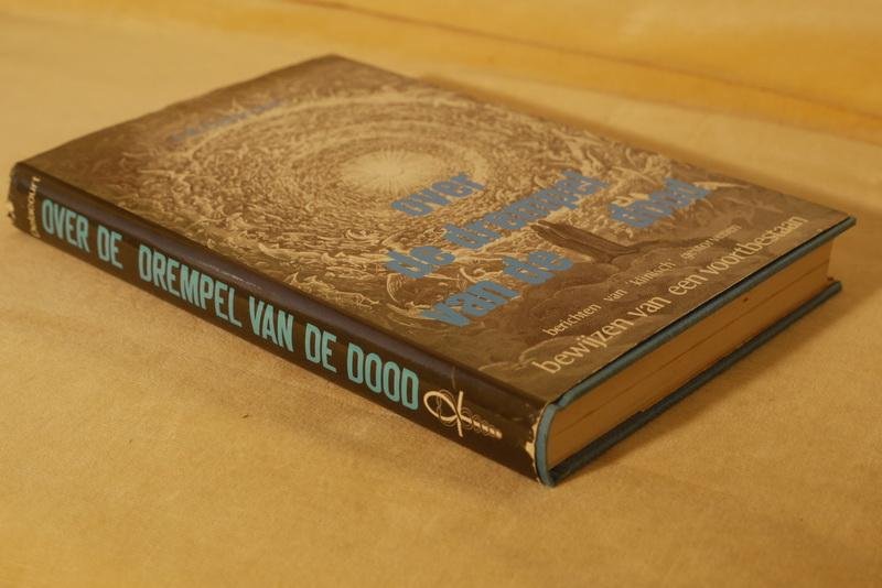 Delacourt J.B. - Over de drempel van de dood. berichten van 'klinisch' gestorvenen bewijzen van een voortbestaan