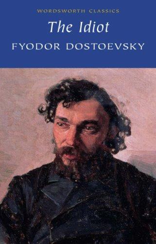 Dostoevsky, Fyodor - The Idiot