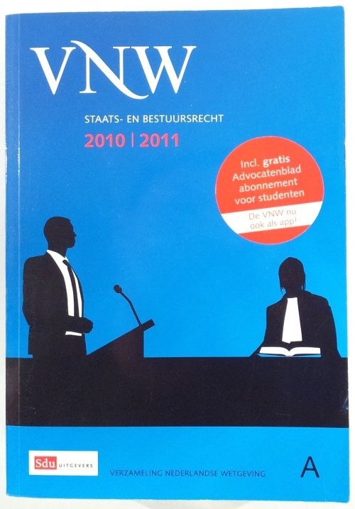  - VNW staats- en bestuursrecht 2010 / 2011 A