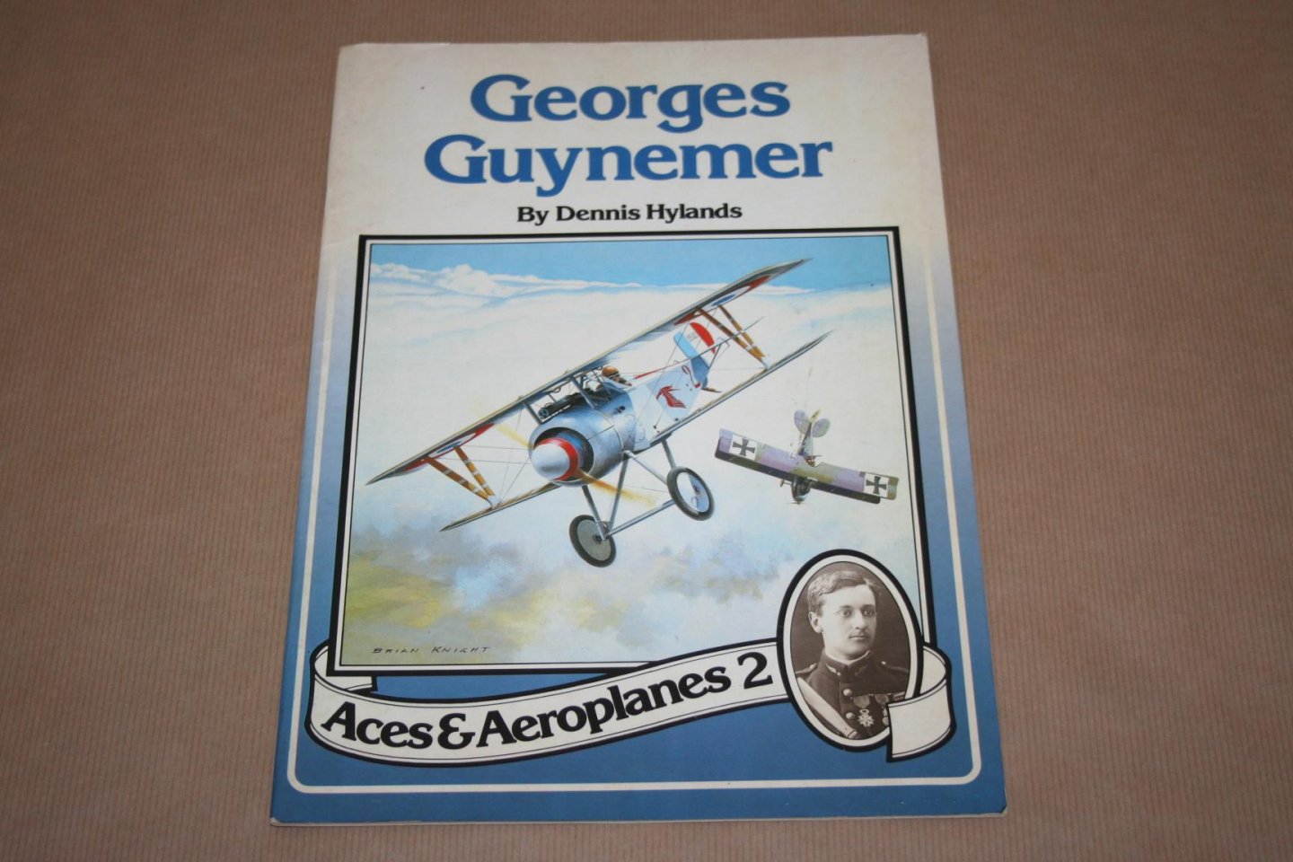 D. Hylands - Georges Guynemer  (Aces & Aeroplanes 2)